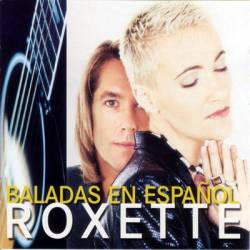 Roxette : Baladas en Espanol
